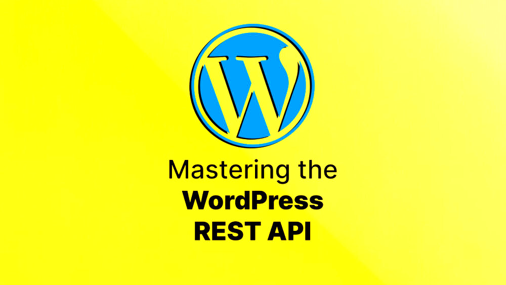 Mastering the WordPress REST API  Accreditly