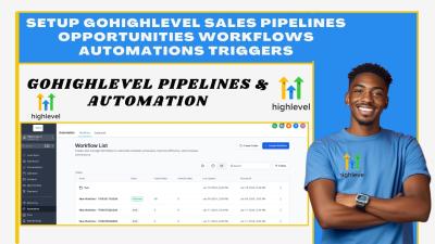 I will setup gohighlevel sales pipelines opportunities workflows automations triggers