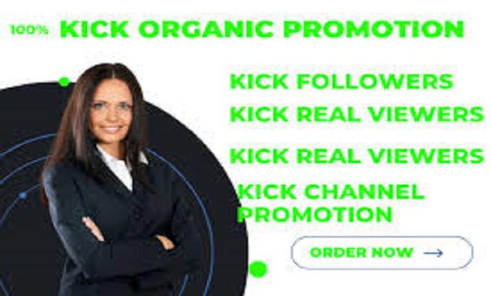 I Will Do Organic Kick Promotion Chatter Live Viewer Kick Followers