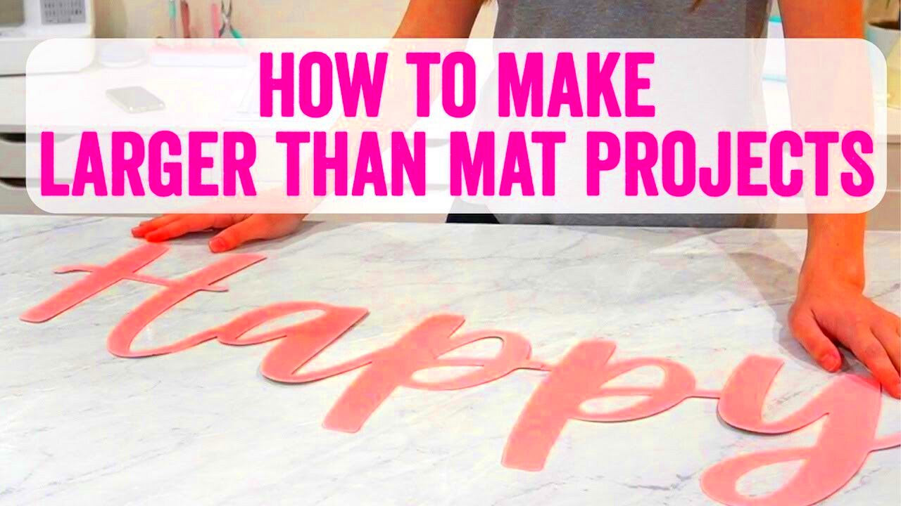 Cutting Larger than Mat Project Using your Cricut Machine  YouTube