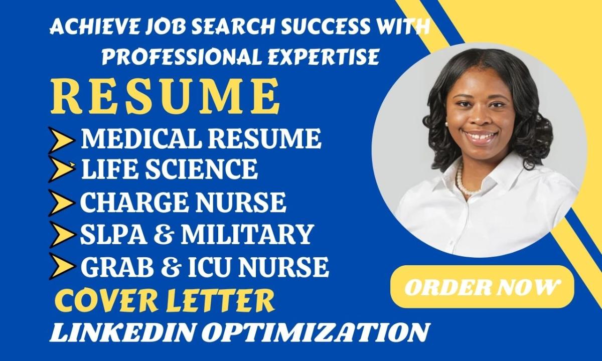 I Will Write Medical, Nurse, ICU, SLPA, Grab, and Doctor Resume