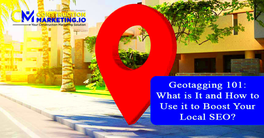 Geotagging 101 What is It and How to Use it to Boost Your Local SEO 