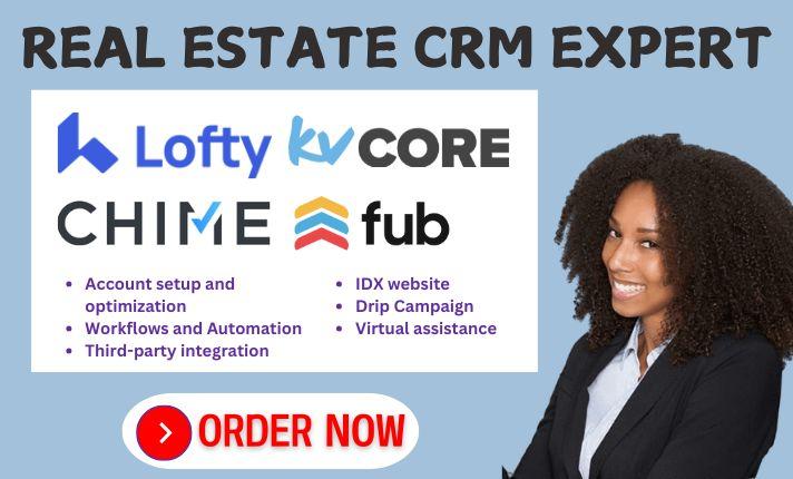 Expert Setup and Optimization of Lofty CRM, KVCore, BoldTrail, Follow Up Boss, and Chime VA