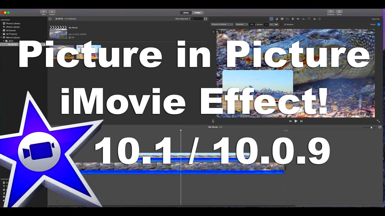 iMovie 10 Picture in Picture Effect Overlay Video in Video  YouTube