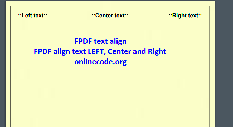 FPDF Text Align  FPDF Align Text LEFT Center And Right Example 