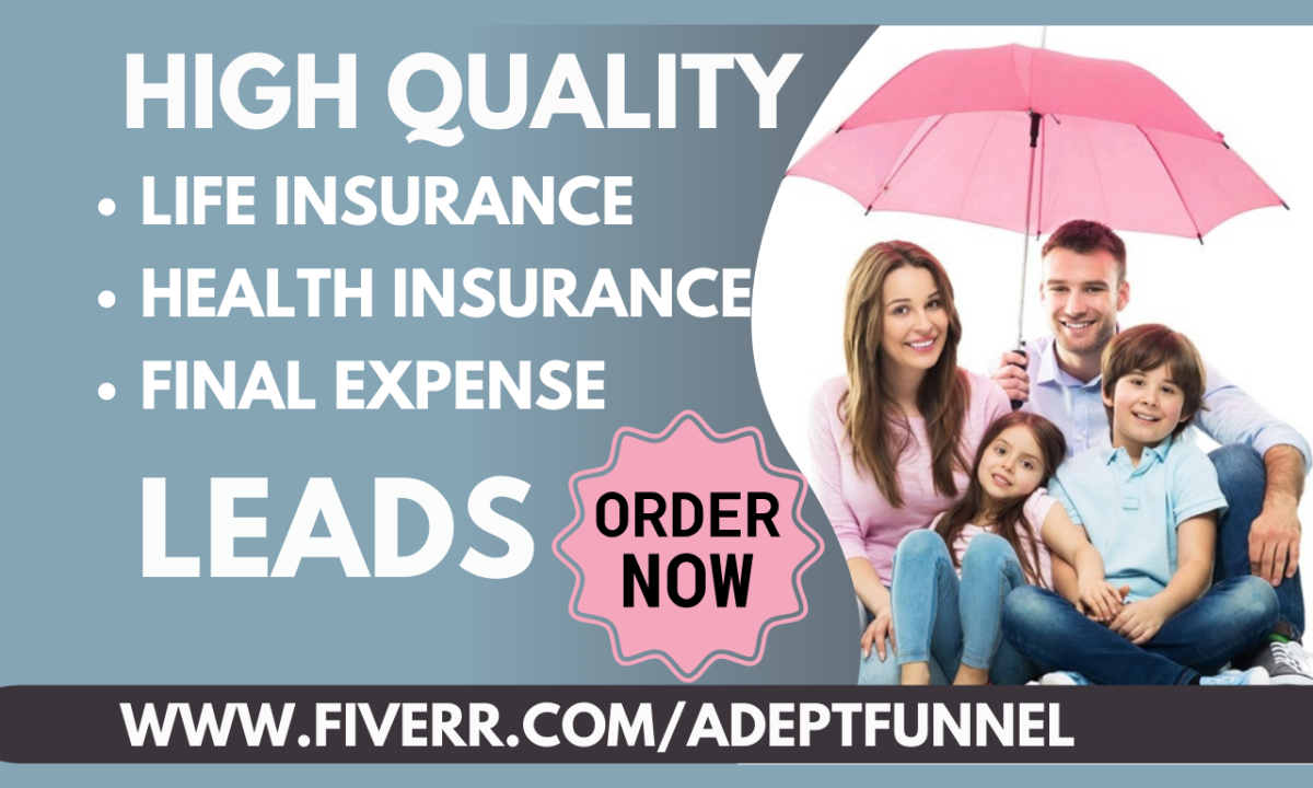 Generate Life Insurance, Health Insurance, Final Expense & Homeowner Insurance Leads