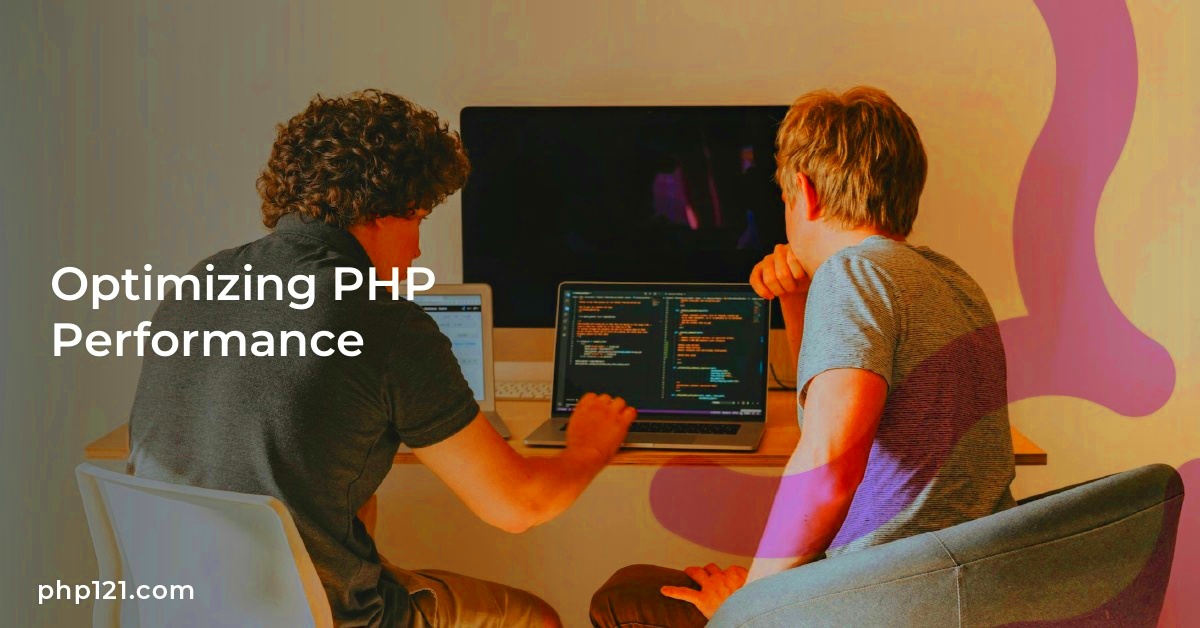 Optimizing PHP Performance