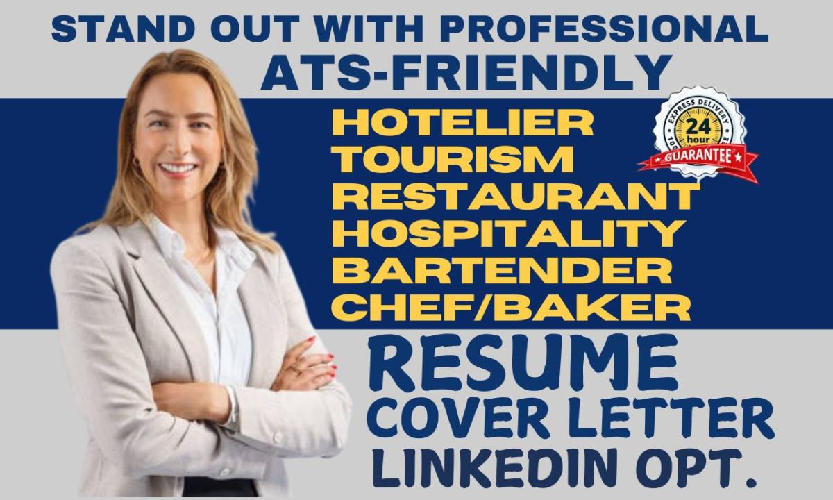 I Will Write Hospitality, Hotelier, Bartender, Restaurant, Tourism, and Server Resumes