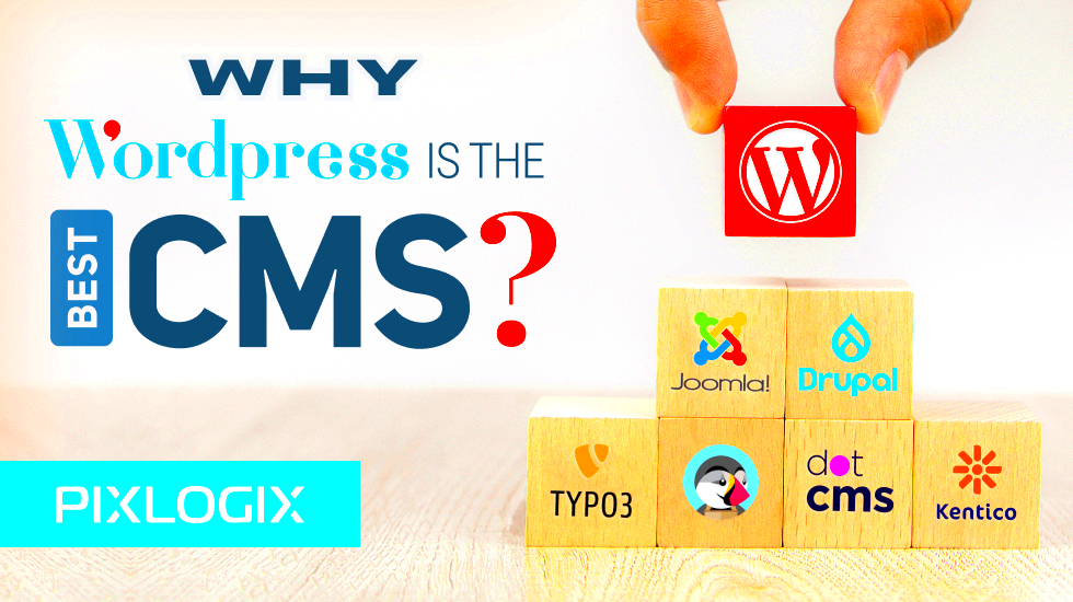 Why WordPress is The Best CMS Everything You Need to Know 2024 