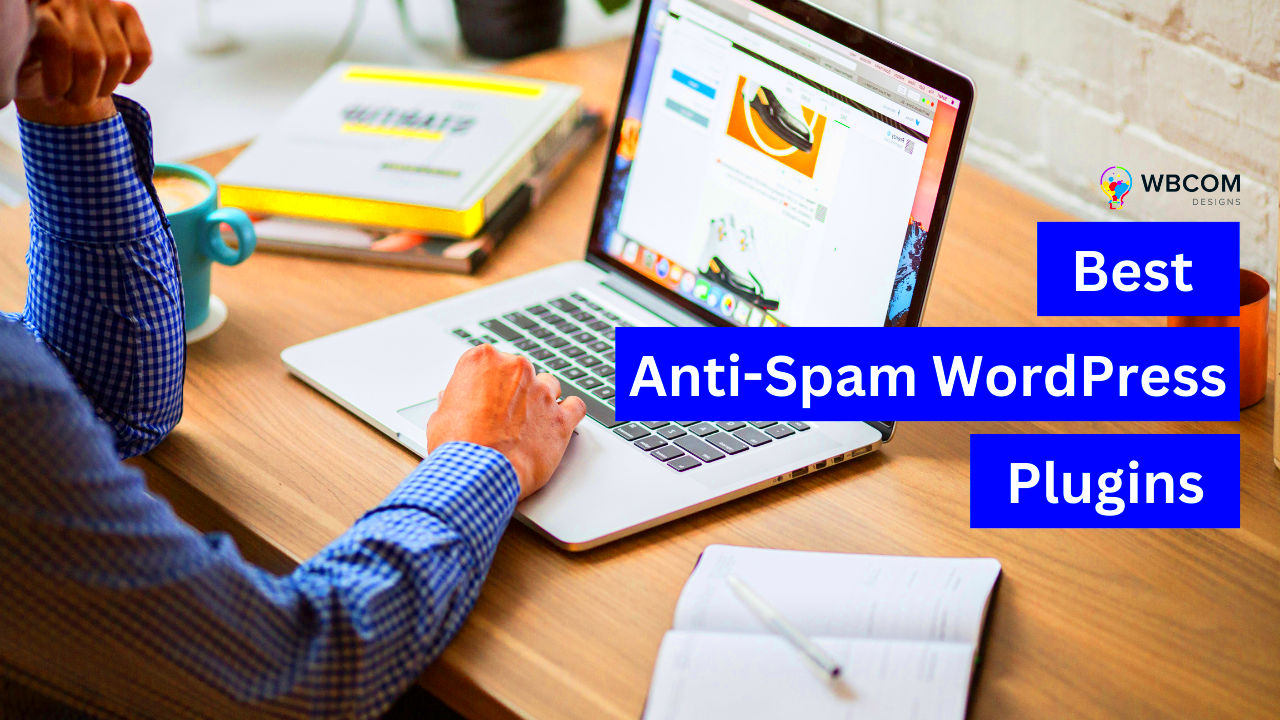 7 Best AntiSpam WordPress Plugins In 2024  Wbcom Designs