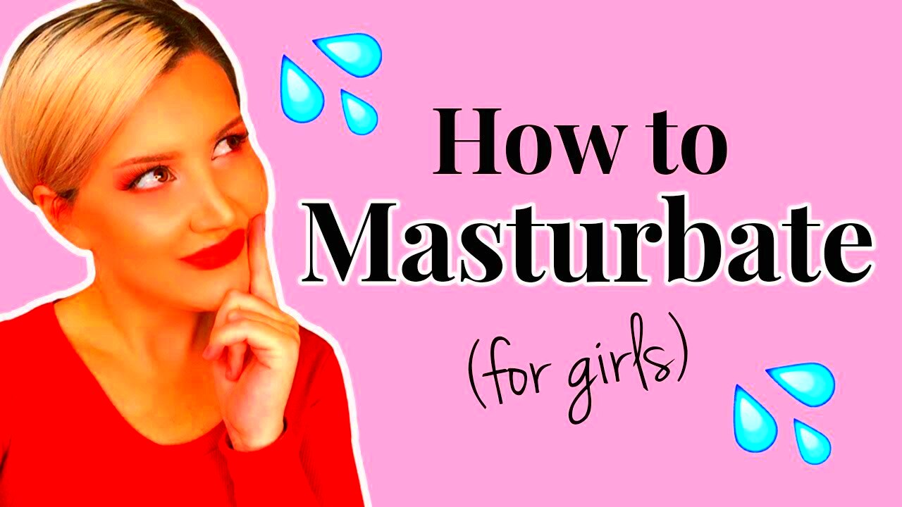 How To Masturbate Female Masturbation  YouTube