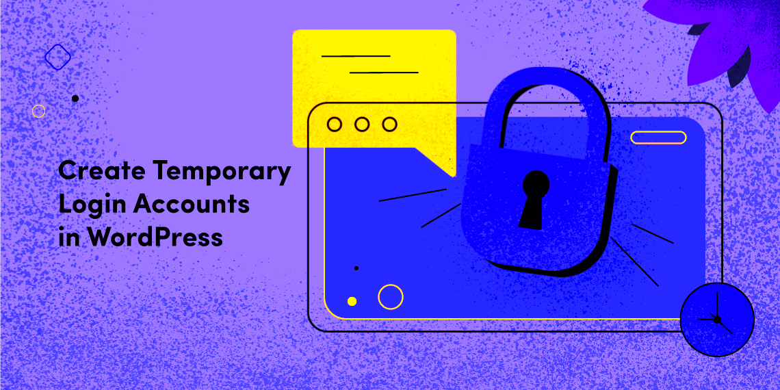 How to Create Temporary Login Accounts in WordPress  Themeum