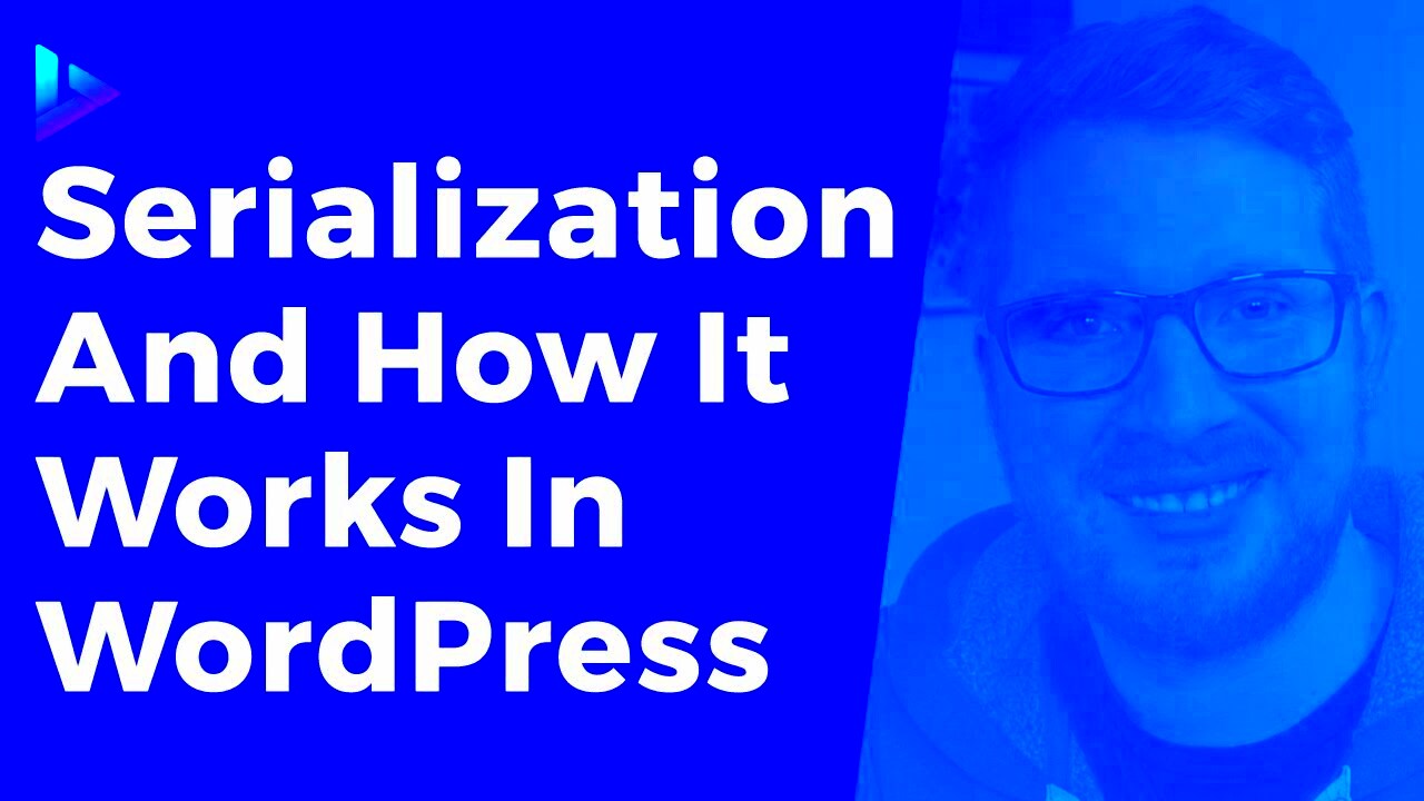 What is PHP Serialization and How Does WordPress Makes It Easy  YouTube