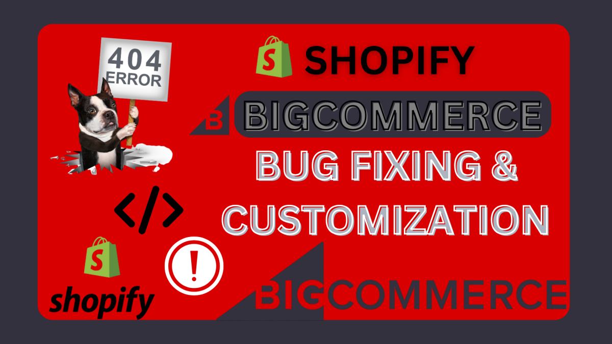 I Will Edit, Fix and Customize Shopify BigCommerce Theme and Store