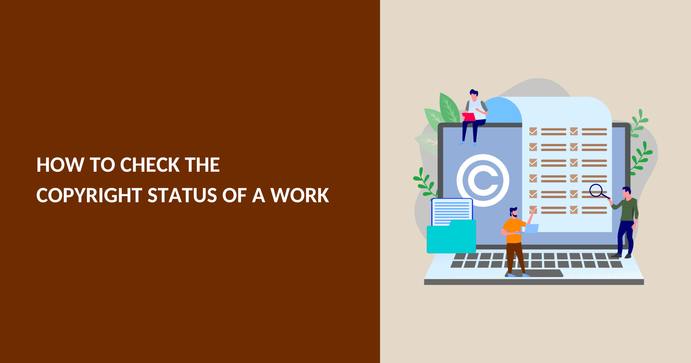 How to Check the Copyright Status of Any Work Step by Step