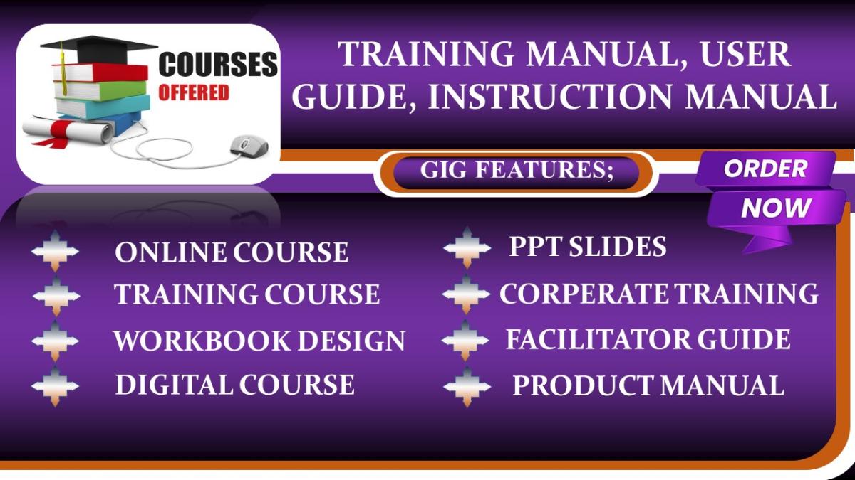 I will create training manual, online course creation, Brochure workbook, Ebook Design, instruction manual