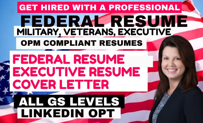 I Will Do Federal Resume Writing for USAJOBS, Executive Resume, ECQ, ATS Resume Writing