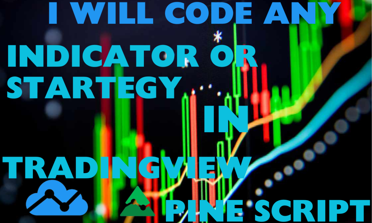 I Will Code Indicator or Strategy in TradingView Pine Script