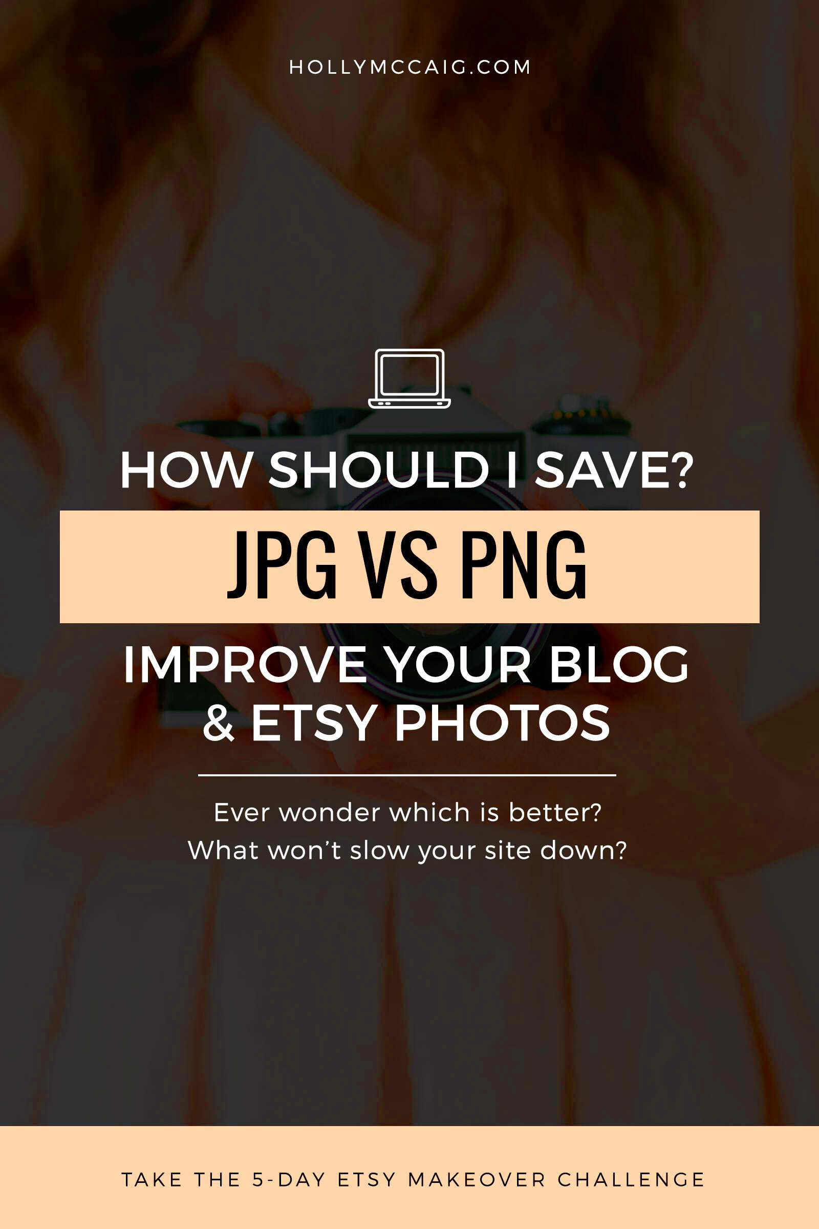 Best Image Format for Blog Photos and Etsy Photos