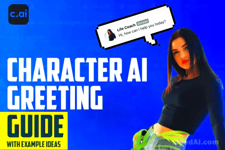 Character AI Greeting Guide With Free Example Ideas 2024