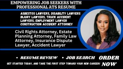 I Will Create Expert Resumes for Judges, Disability, Injury Lawyers, and Attorneys in the Legal Profession