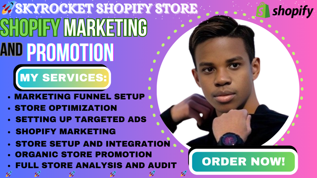 I Will Skyrocket Your Shopify Store, Marketing, and Promotion to Boost Sales