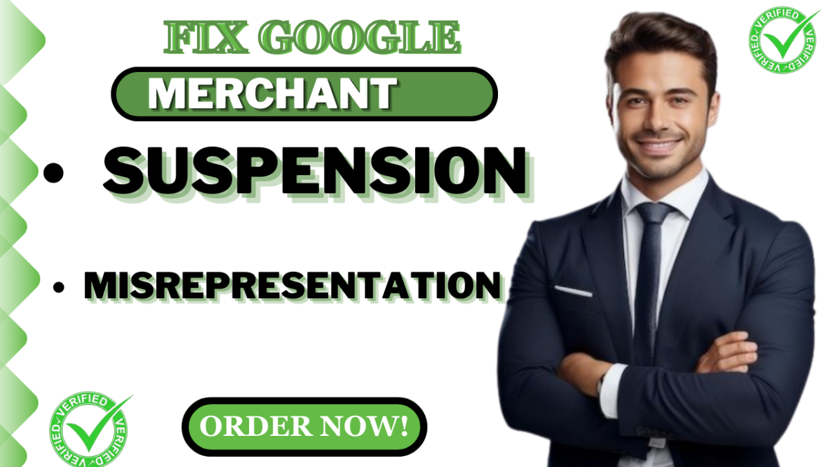 I Will Fix Google Merchant Centre Suspension and Misrepresentation