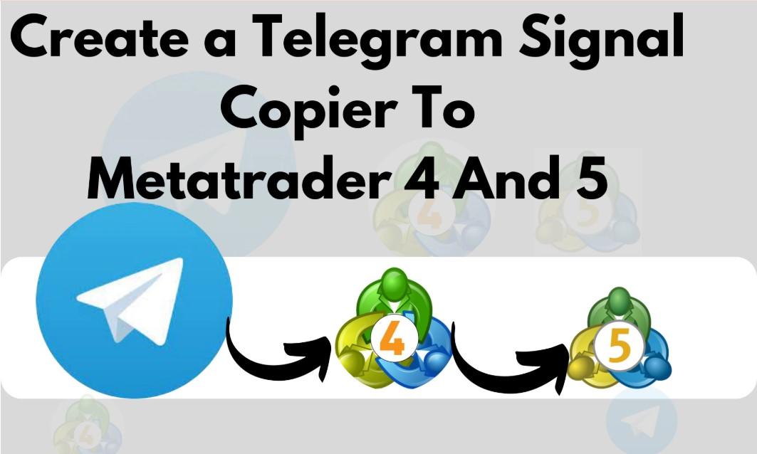 I will create a trustworthy Telegram signal replicating to MT4, MT5