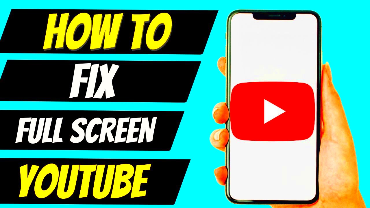 How To Fix YouTube Full Screen Settings  YouTube