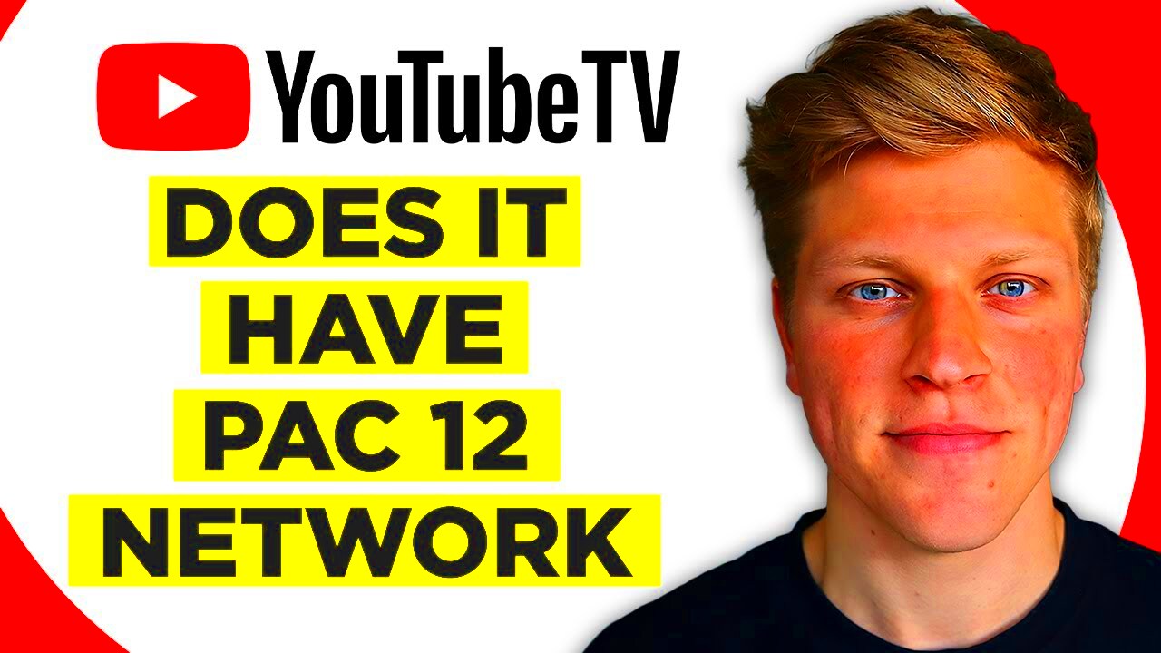 Is PAC 12 Network on Youtube 2024  YouTube