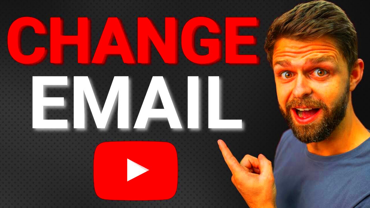 How to Change your Email on your Youtube Account in 2024  YouTube