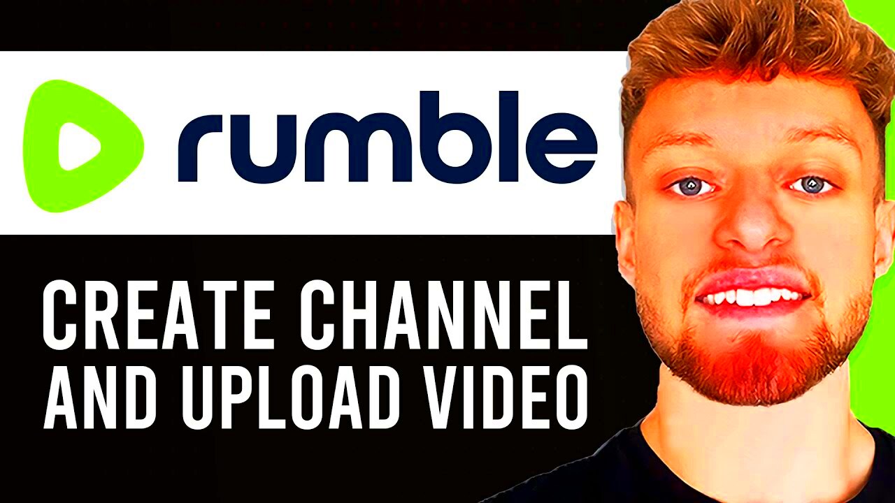 How To Create a Rumble Channel and Upload Your First Video Step By 