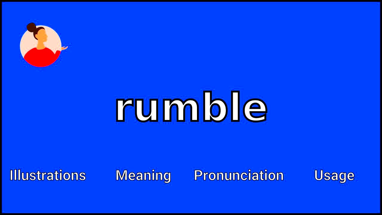 RUMBLE  Meaning and Pronunciation  YouTube