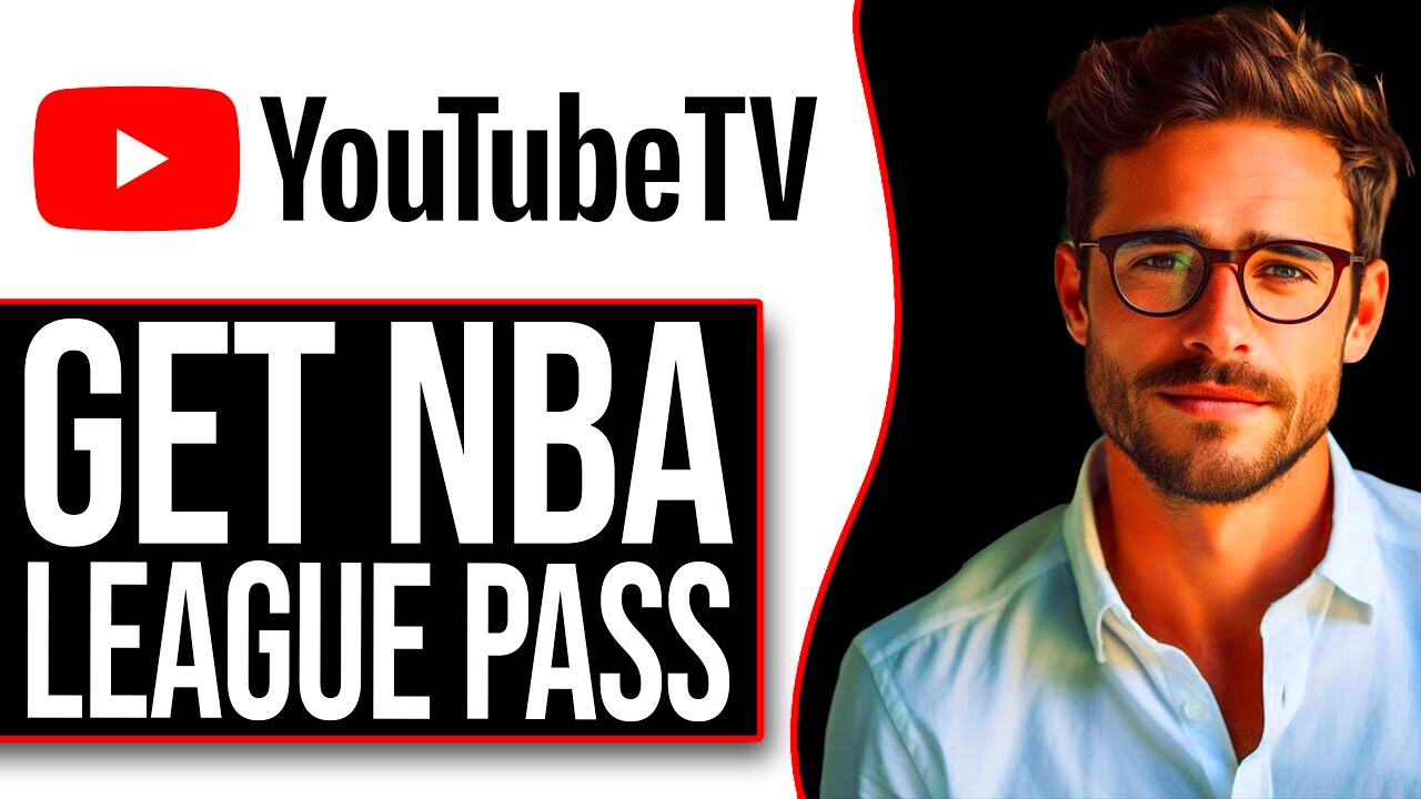 How To Get NBA League Pass On YouTube TV 2024  YouTube