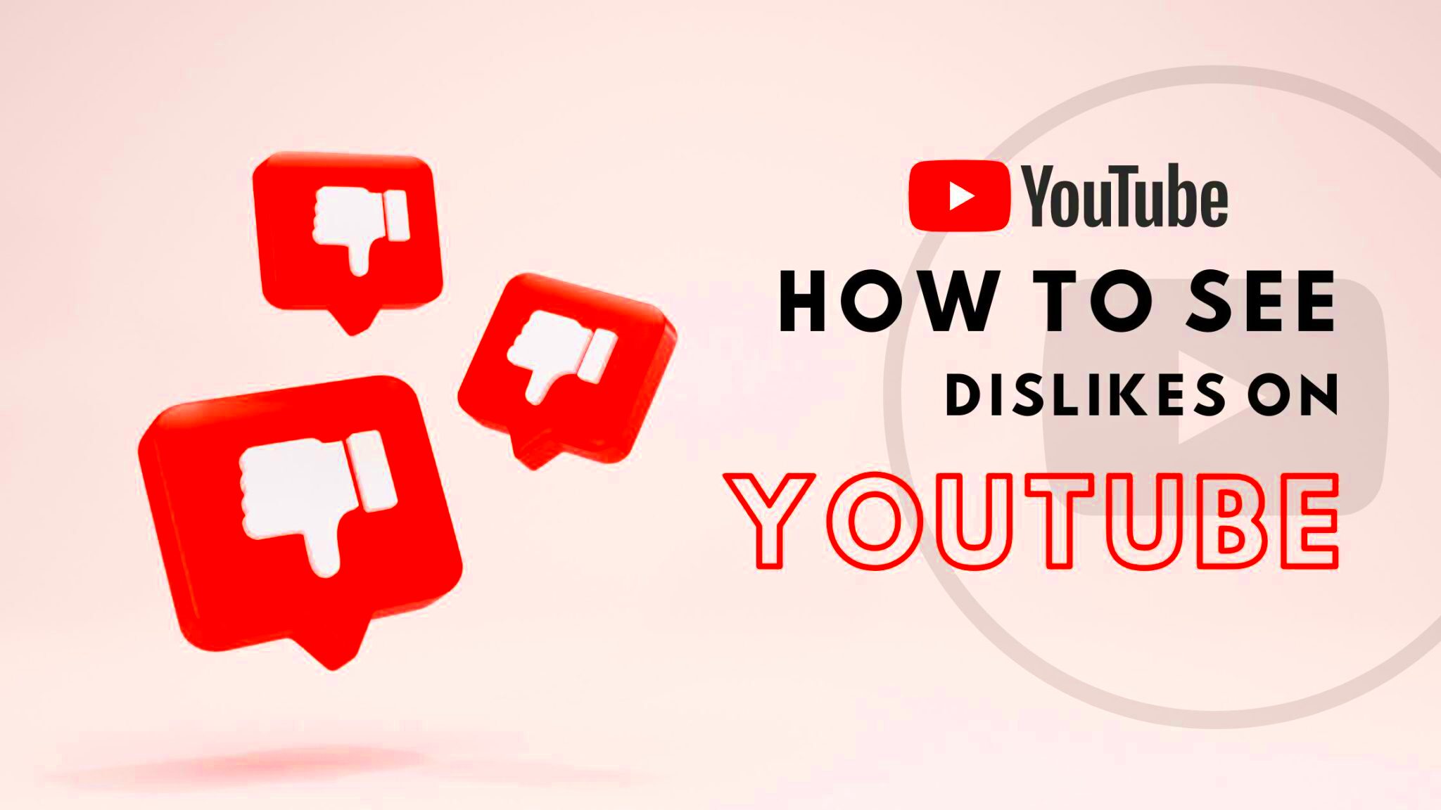 How to See Dislikes On YouTube  UpViews  Blog