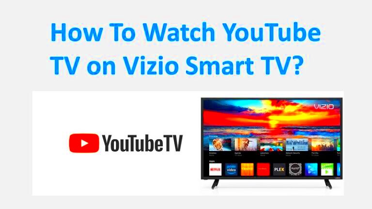 How To Download  Watch YouTube TV on Vizio Smart TV