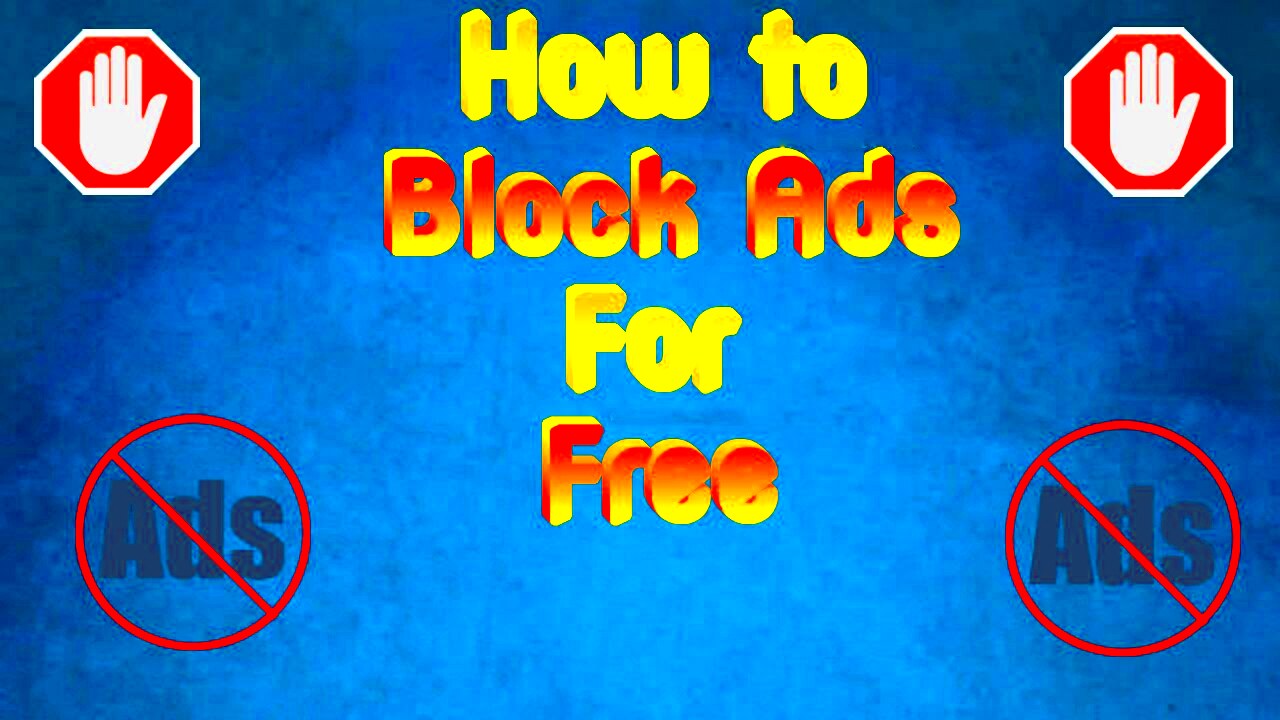 How to Block Ads for Free  YouTube