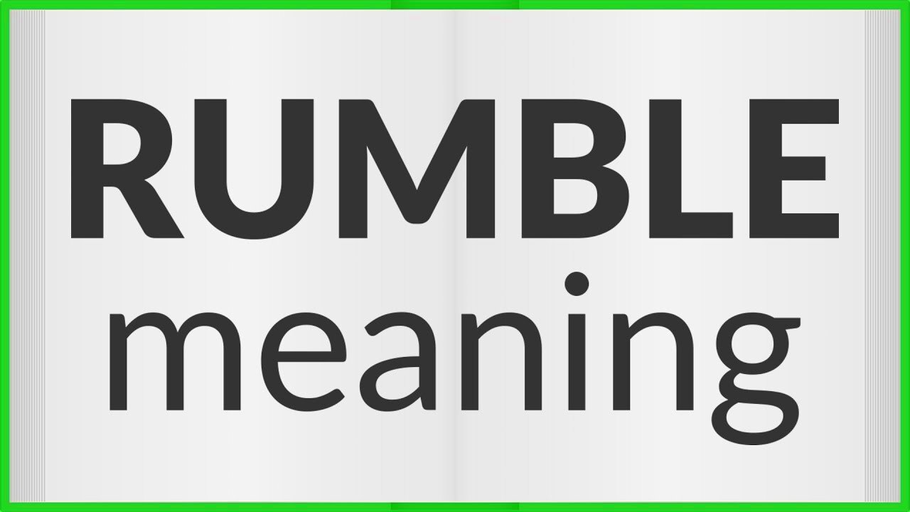 Rumble  meaning of Rumble  YouTube