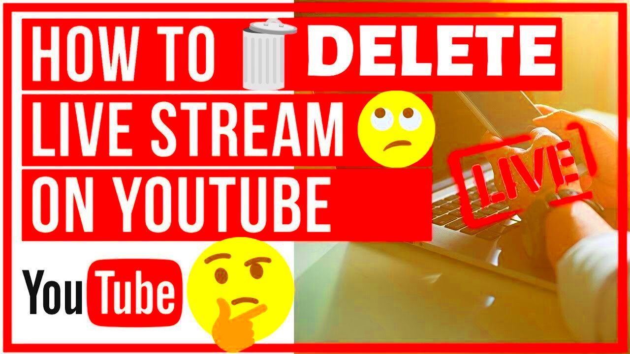 How to Delete LIVE STREAM from Youtube  YouTube