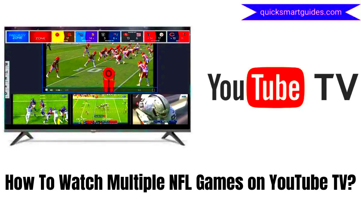 How To Watch Multiple NFL Games on YouTube TV