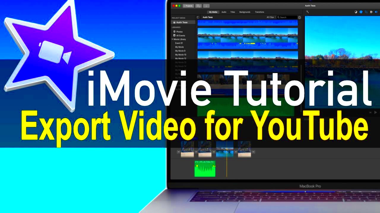 iMovie Tutorial  How to Export a Video for YouTube  YouTube