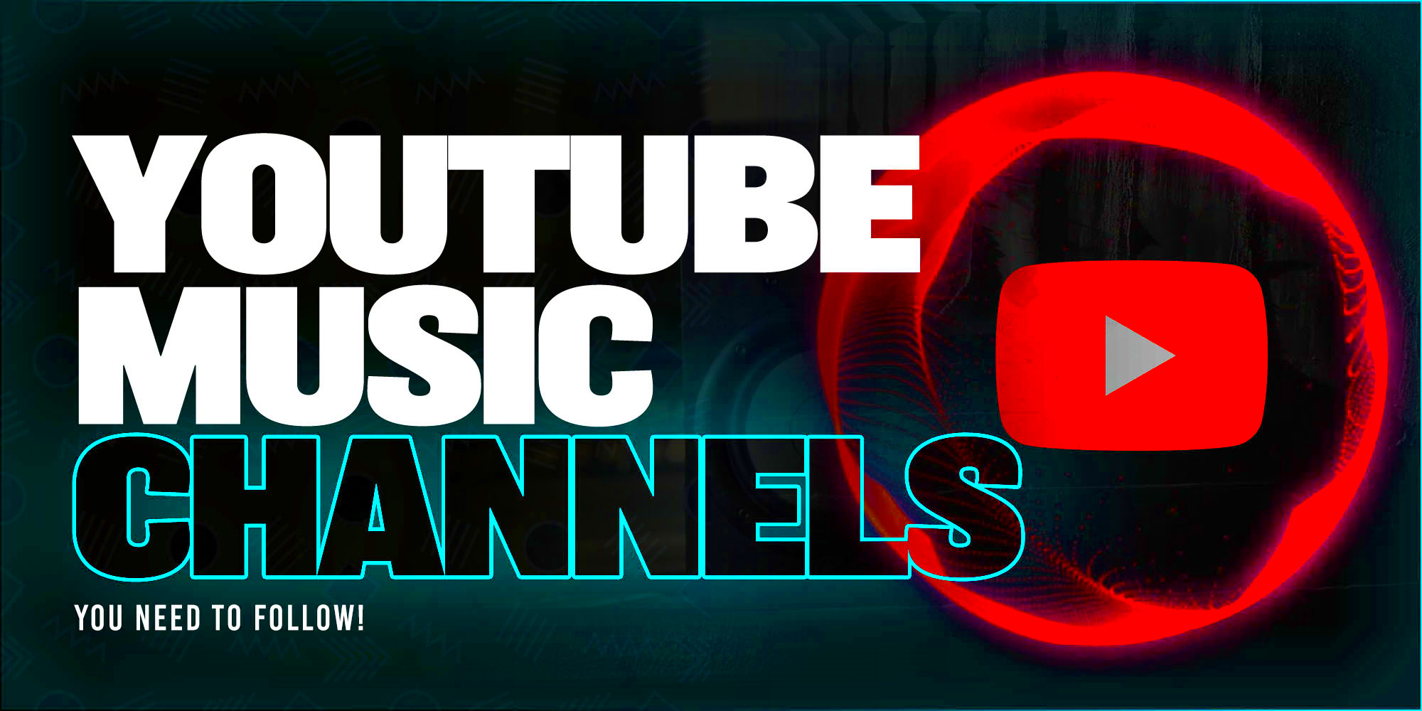 12 YouTube Music Channels You Need To Follow