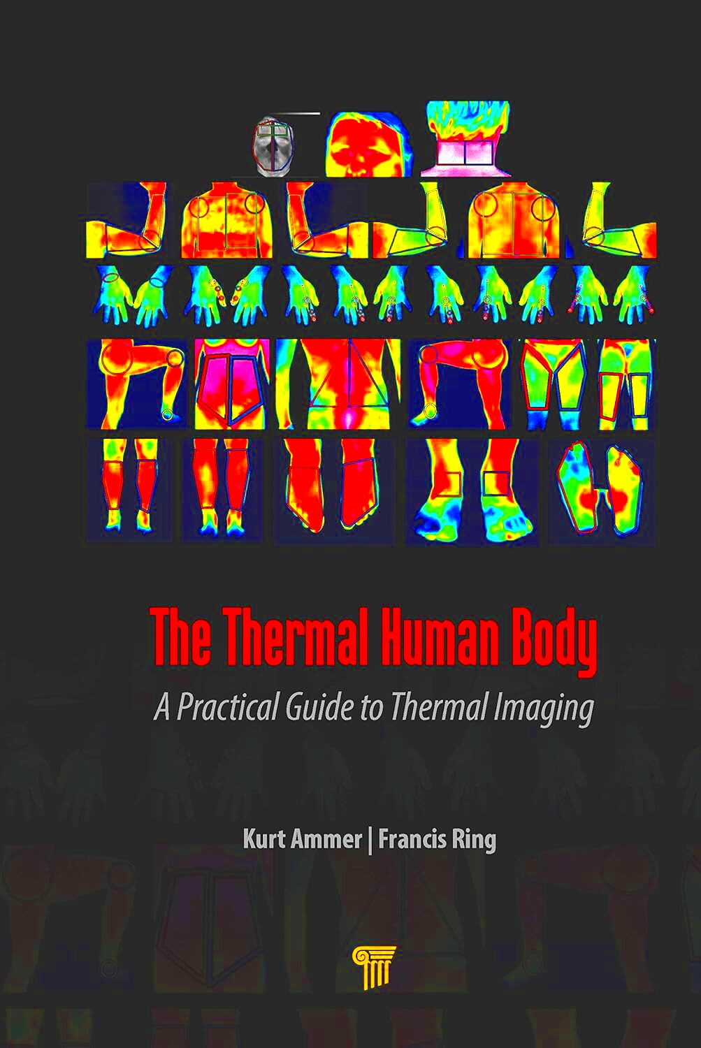 Amazoncom The Thermal Human Body A Practical Guide to Thermal 