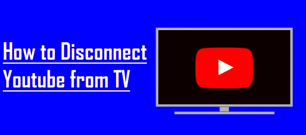 How to Disconnect Youtube from TV Step by Step  Hollyland