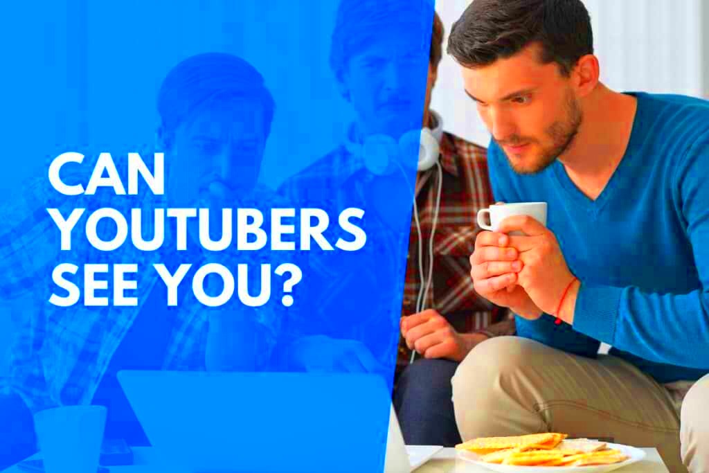 What Can YouTubers See About Their Viewers Its More Than You Think