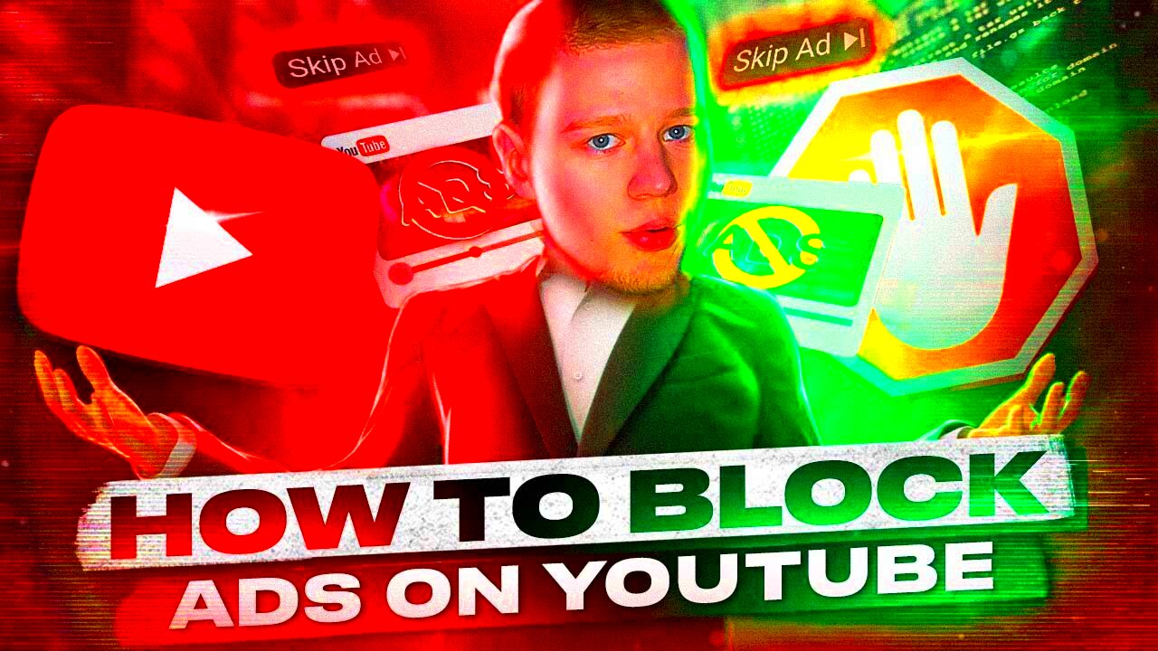 How To Block YouTube Ads All methods StepbyStep  YouTube