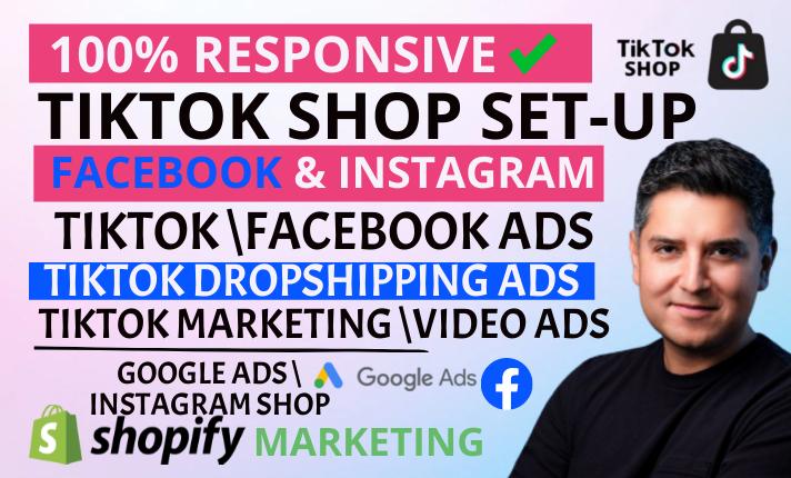 I will set up TikTok Shop, TikTok Ads, Dropshipping, TikTok Shop Marketing, Instagram Shop