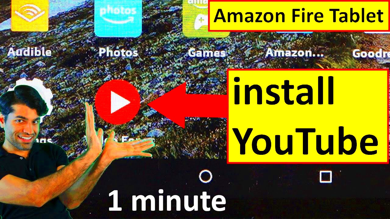 How to install YouTube on Amazon Fire Tablet  YouTube