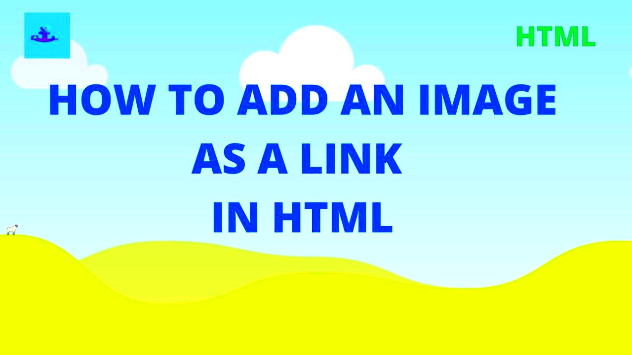 how to add an image as a link in html  YouTube