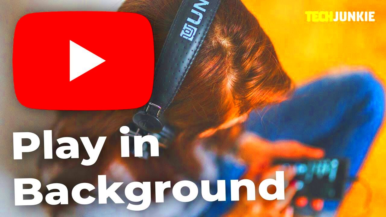 How to Play YouTube Music in the Background  YouTube